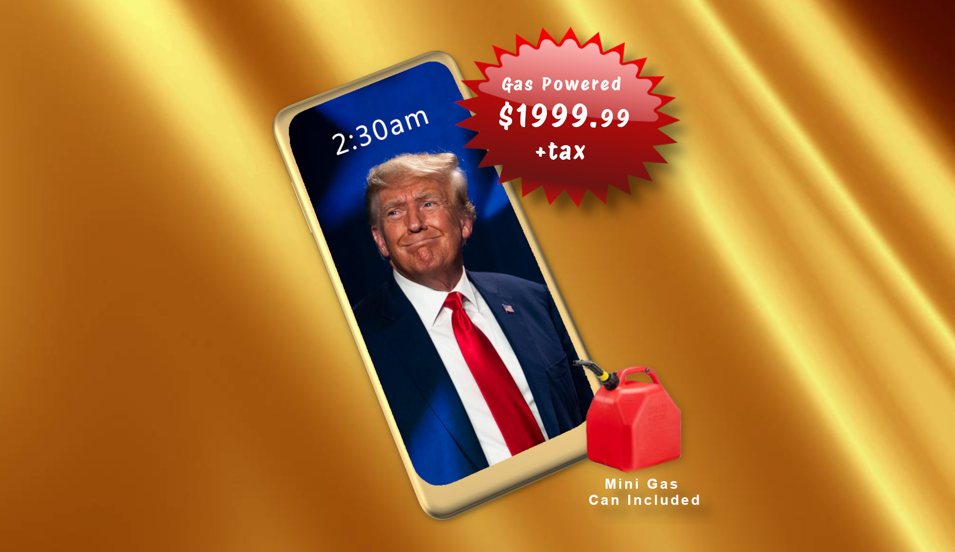 Trump Gas Powered Smart Phone